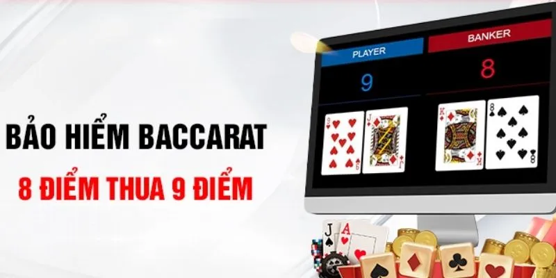 Tham gia bảo hiểm Baccarat, nhận quà khủng về tay
